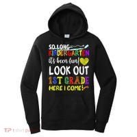 So Long Kindergarten Look Out 1st Grade Here I Come Women's Hoodie thumb 0