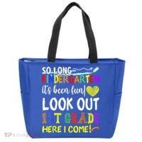 So Long Kindergarten Look Out 1st Grade Here I Come Tote Bag thumb 0