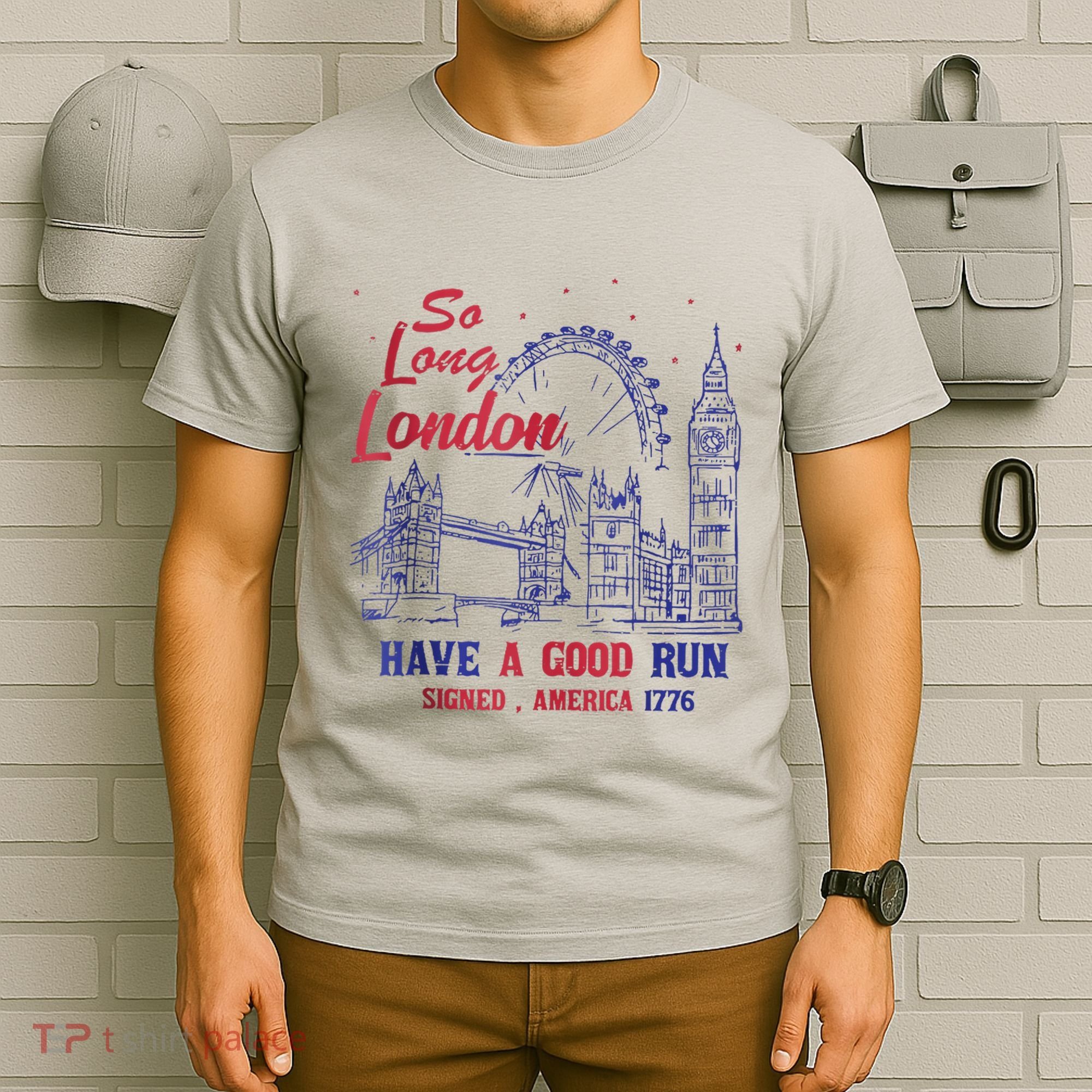 So Long London 4th Of July T-Shirt