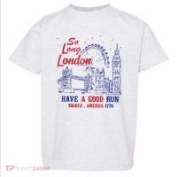 So Long London 4th Of July Toddler T-Shirt thumb 0