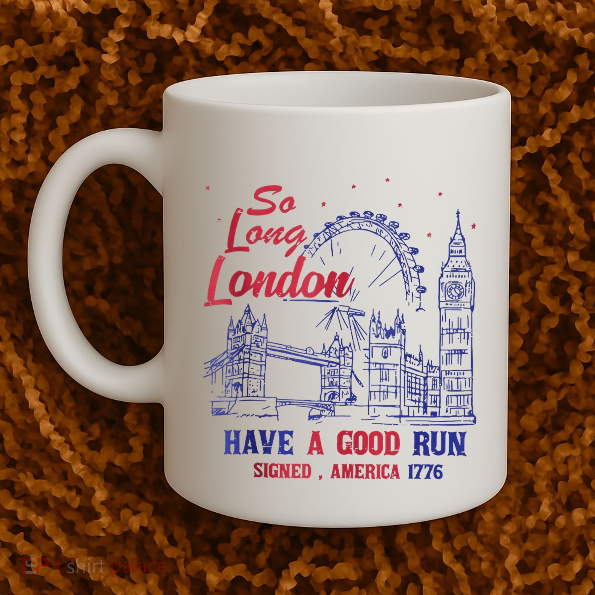 So Long London 4th Of July Coffee Mug