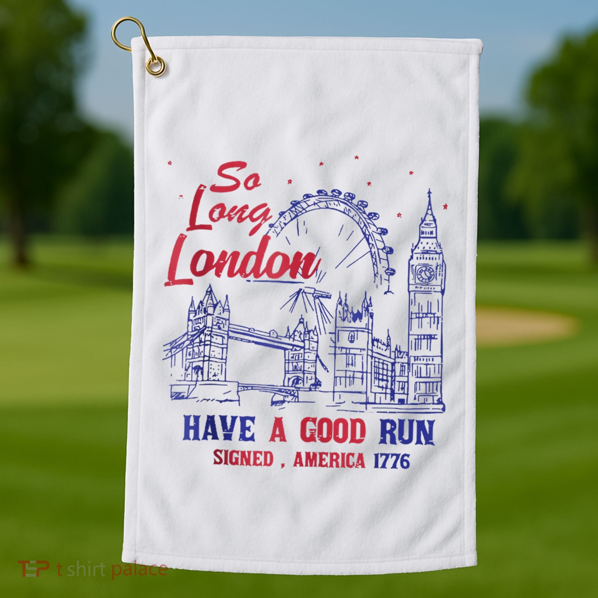 So Long London 4th Of July Golf Towel