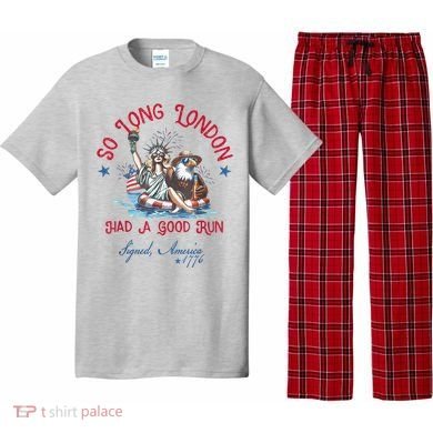 So Long London Had Good Run Funny Independence Day July 4th Pajama Set