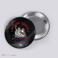 So Long London Had Good Run Funny Independence Day July 4th Button thumb 0