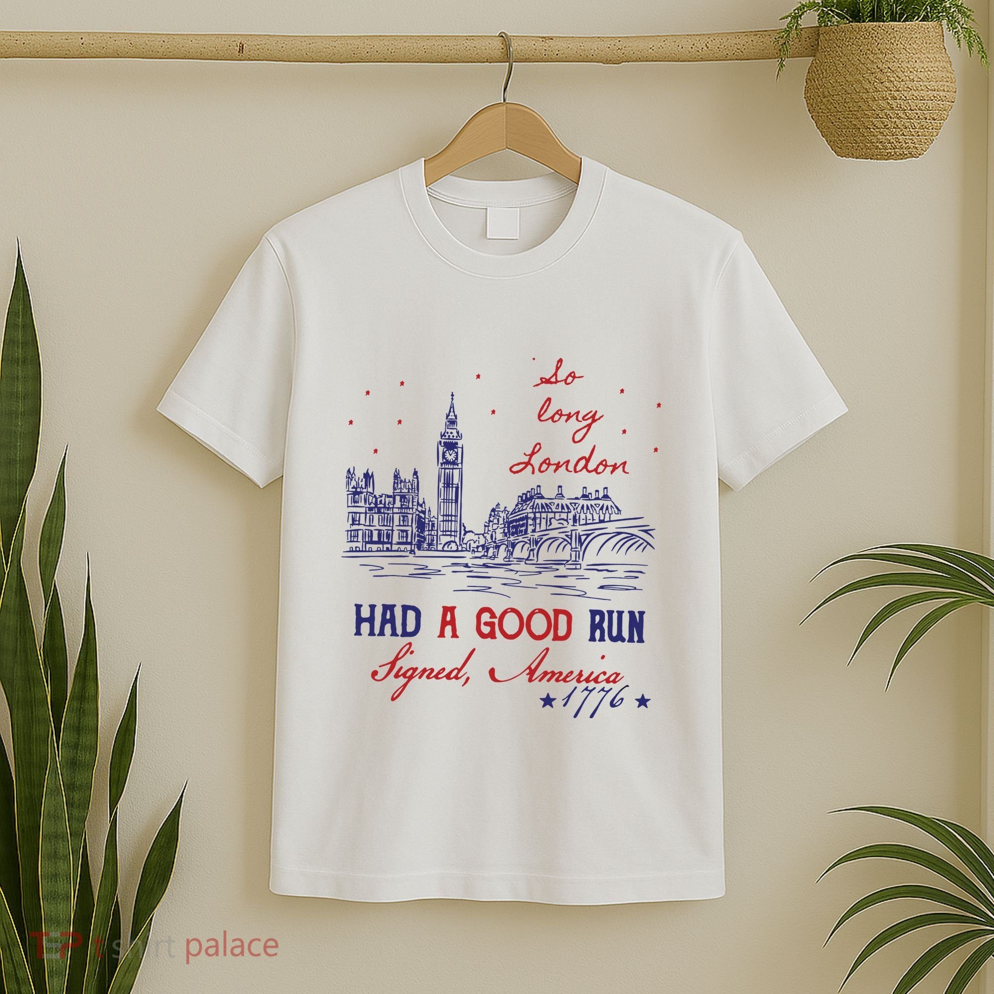 So Long London 4th Of July Color Had A Good Run T-Shirt