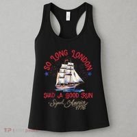 So Long London Had A Good Run Funny 4th Of July Women's Tank Top thumb 3