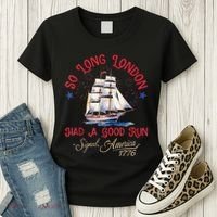 So Long London Had A Good Run Funny 4th Of July Women's T-Shirt thumb 3