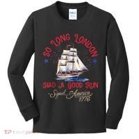 So Long London Had A Good Run Funny 4th Of July Kids Long Sleeve Shirt thumb 0
