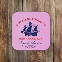 So Long London Had A Good Run Coaster thumb 0