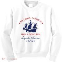 So Long London Had A Good Run Kids Sweatshirt thumb 0
