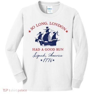 So Long London Had A Good Run Kids Long Sleeve Shirt