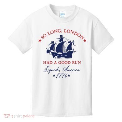 So Long London Had A Good Run Kids T-Shirt
