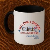 So Long London Had A Good Run Funny 4th Of July Coffee Mug thumb 2