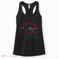So Long London Had A Good Run Funny 4th Of July Women's Tank Top thumb 0