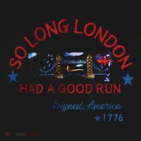 So Long London Had A Good Run Funny 4th Of July Women's Long Sleeve Shirt thumb 2