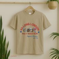 So Long London Had A Good Run Funny 4th Of July T-Shirt thumb 2