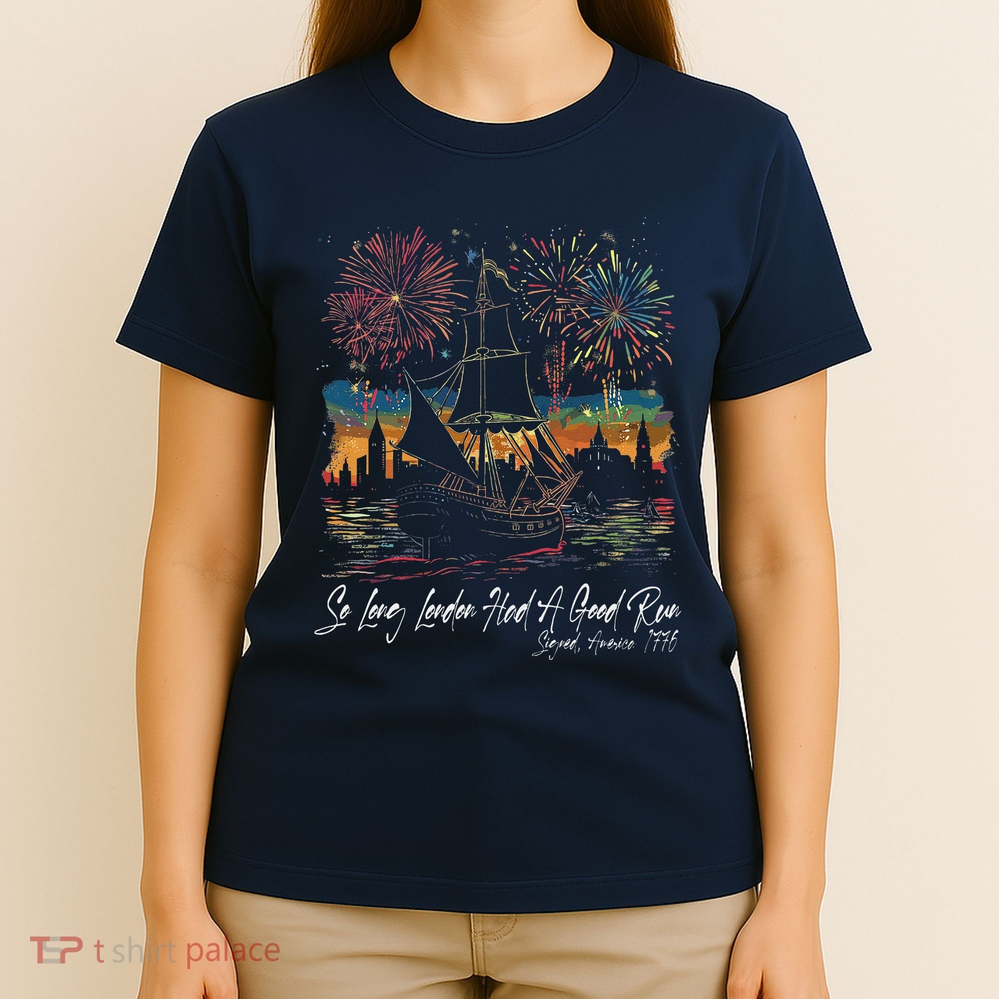 So Long London Had A Good Run 1776 Usa Funny 4th Of July T-Shirt