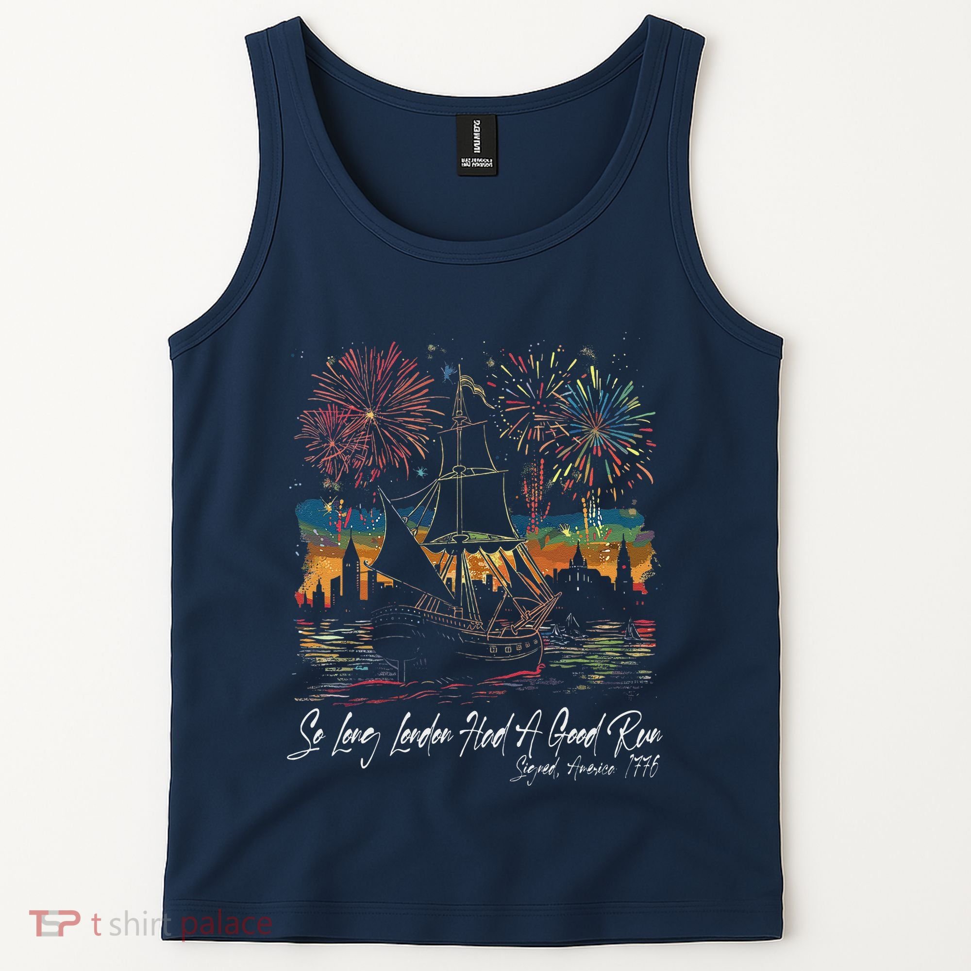 So Long London Had A Good Run 1776 Usa Funny 4th Of July Tank Top