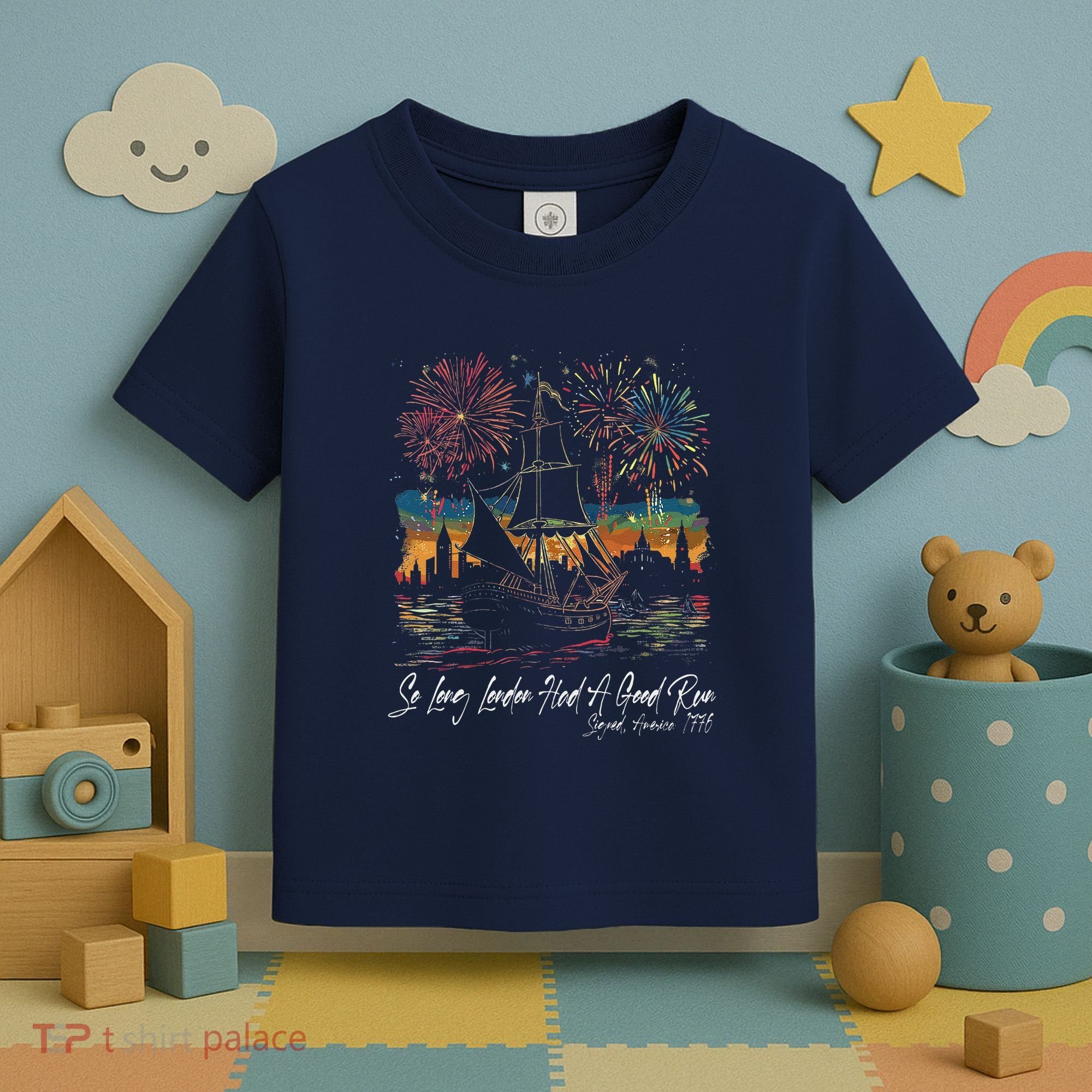 So Long London Had A Good Run 1776 Usa Funny 4th Of July Toddler T-Shirt