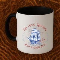 So Long London Had A Good Run Funny 4th Of July Coffee Mug thumb 2