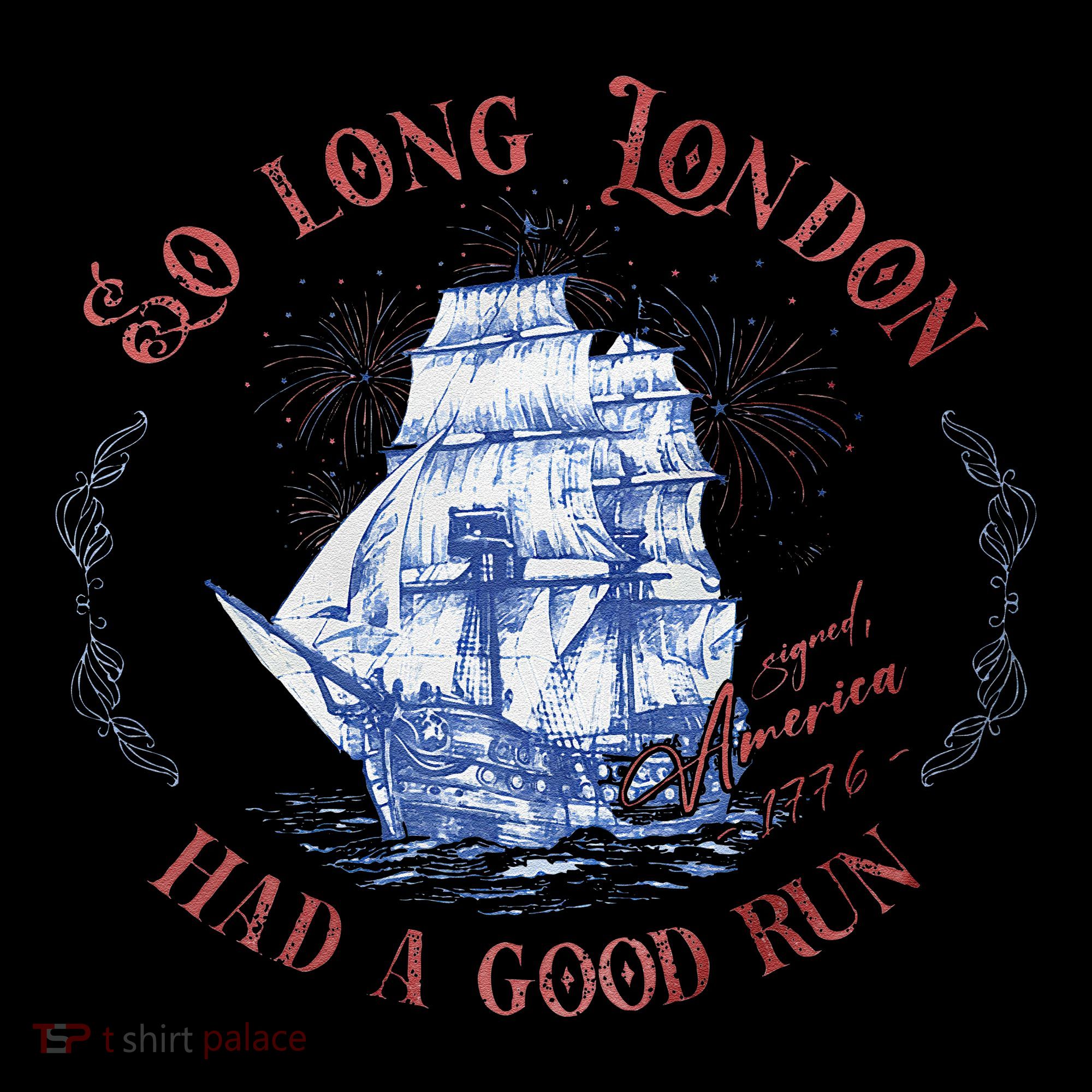 So Long London Had A Good Run Funny 4th Of July Coffee Mug