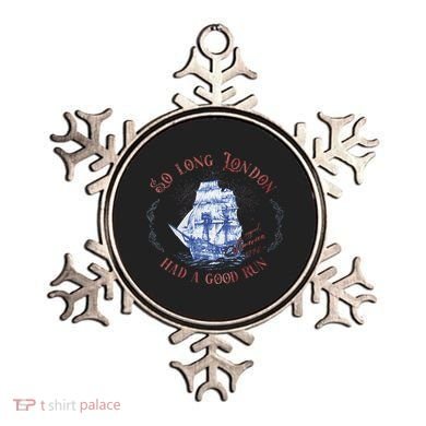 So Long London Had A Good Run Funny 4th Of July Ornament