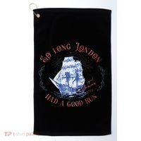 So Long London Had A Good Run Funny 4th Of July Golf Towel thumb 0
