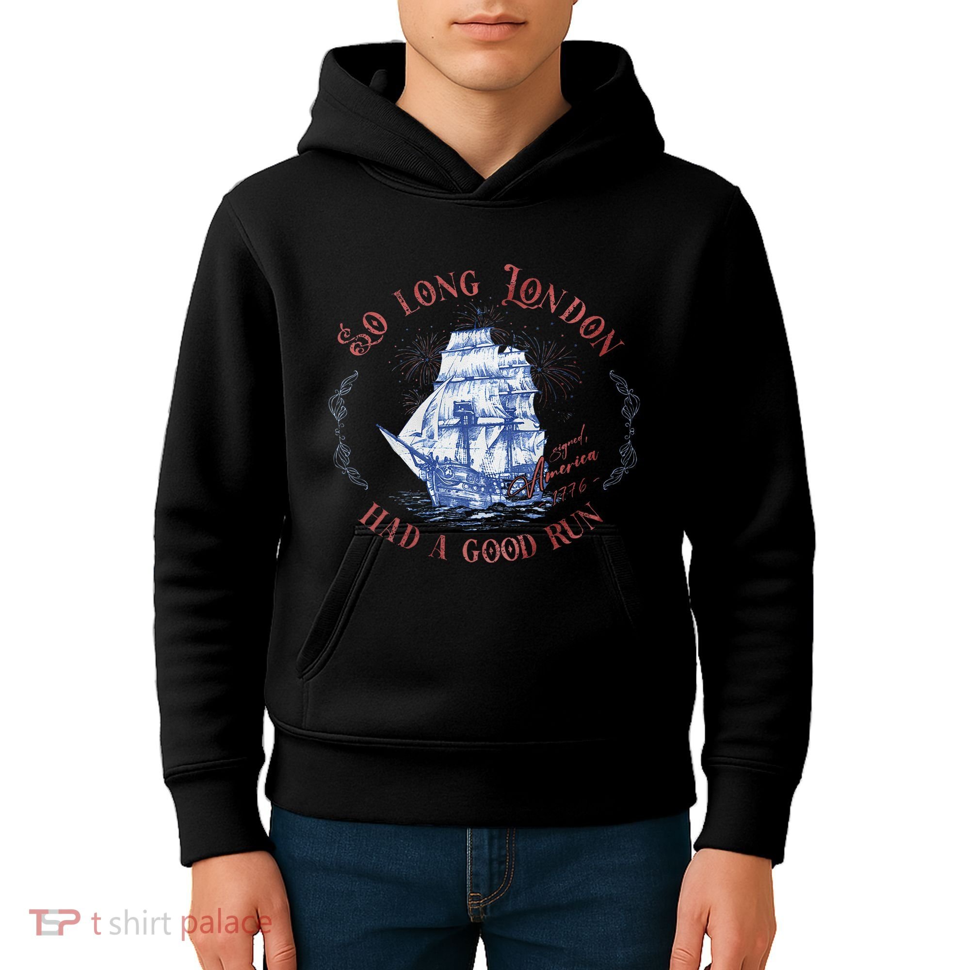 So Long London Had A Good Run Funny 4th Of July Kids Hoodie