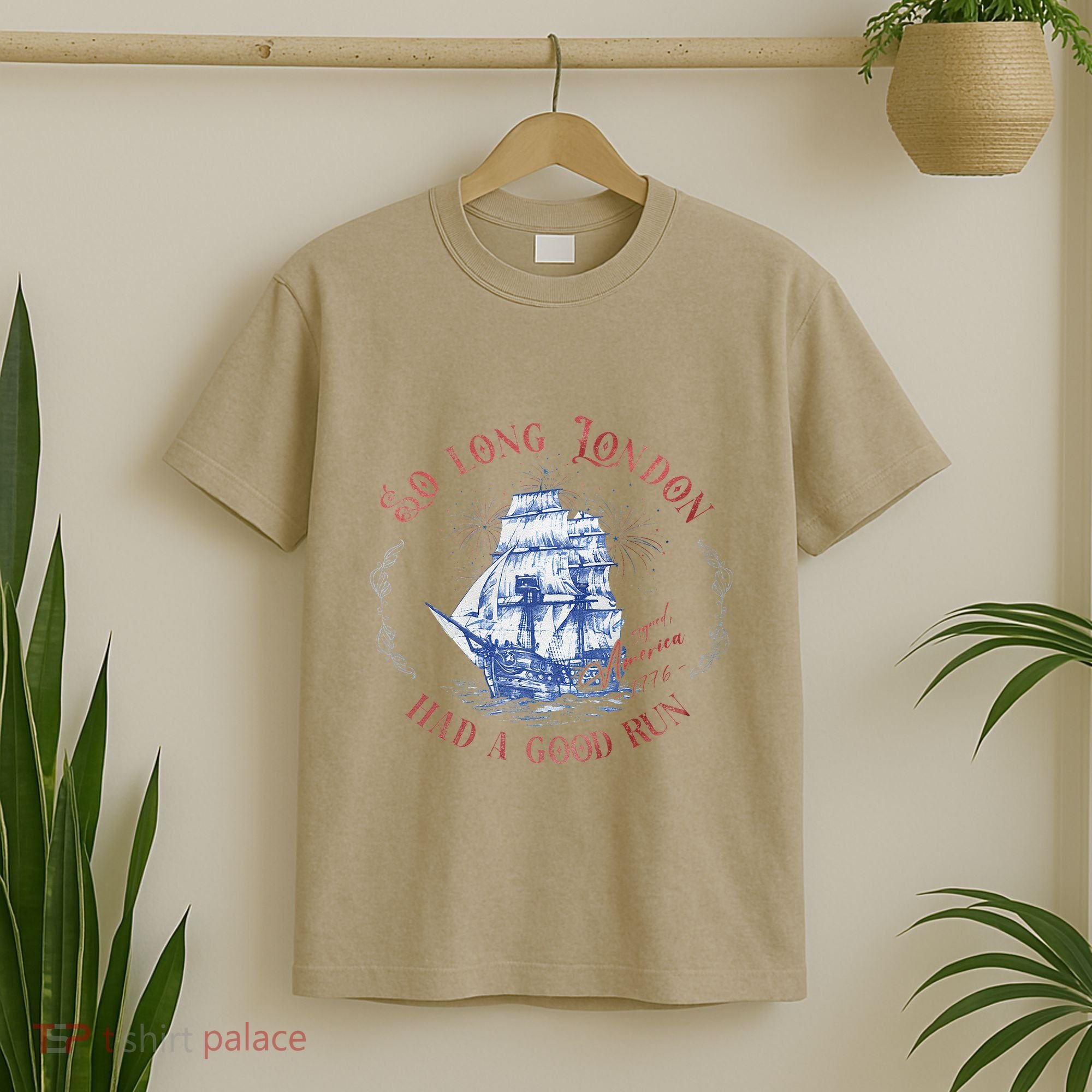 So Long London Had A Good Run Funny 4th Of July T-Shirt