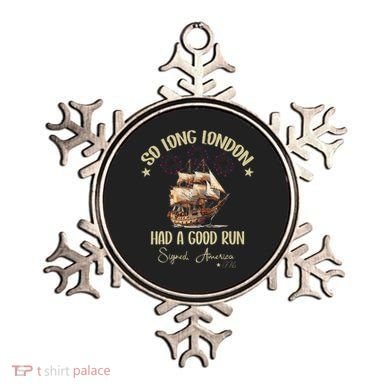 So Long London Had A Good Run Signed America 1776 4th Ofjuly Ornament