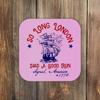 So Long London 4th Of July Coaster