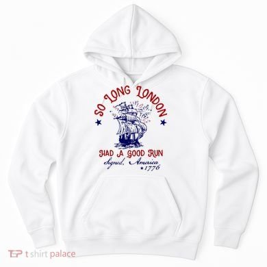So Long London 4th Of July Hoodie