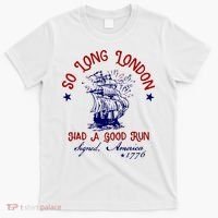 So Long London 4th Of July T-Shirt thumb 0