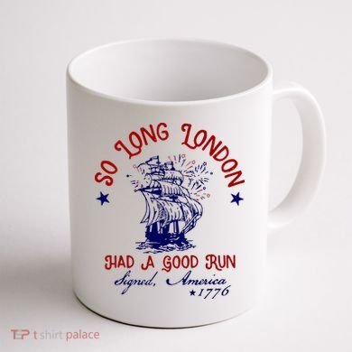 So Long London 4th Of July Coffee Mug back