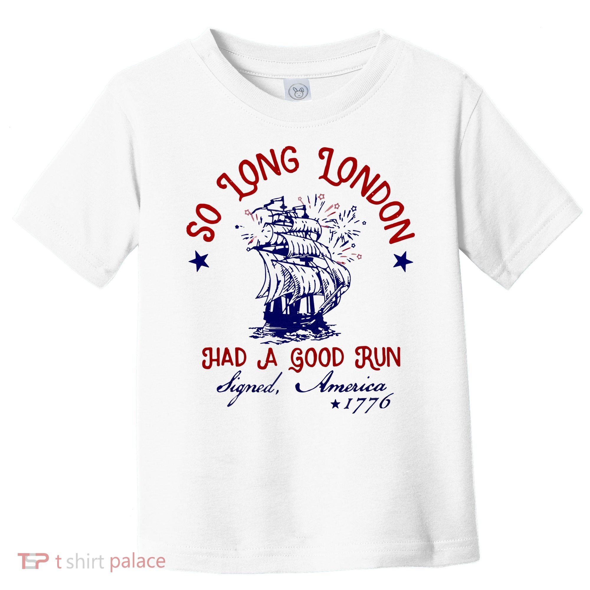 So Long London 4th Of July Toddler T-Shirt