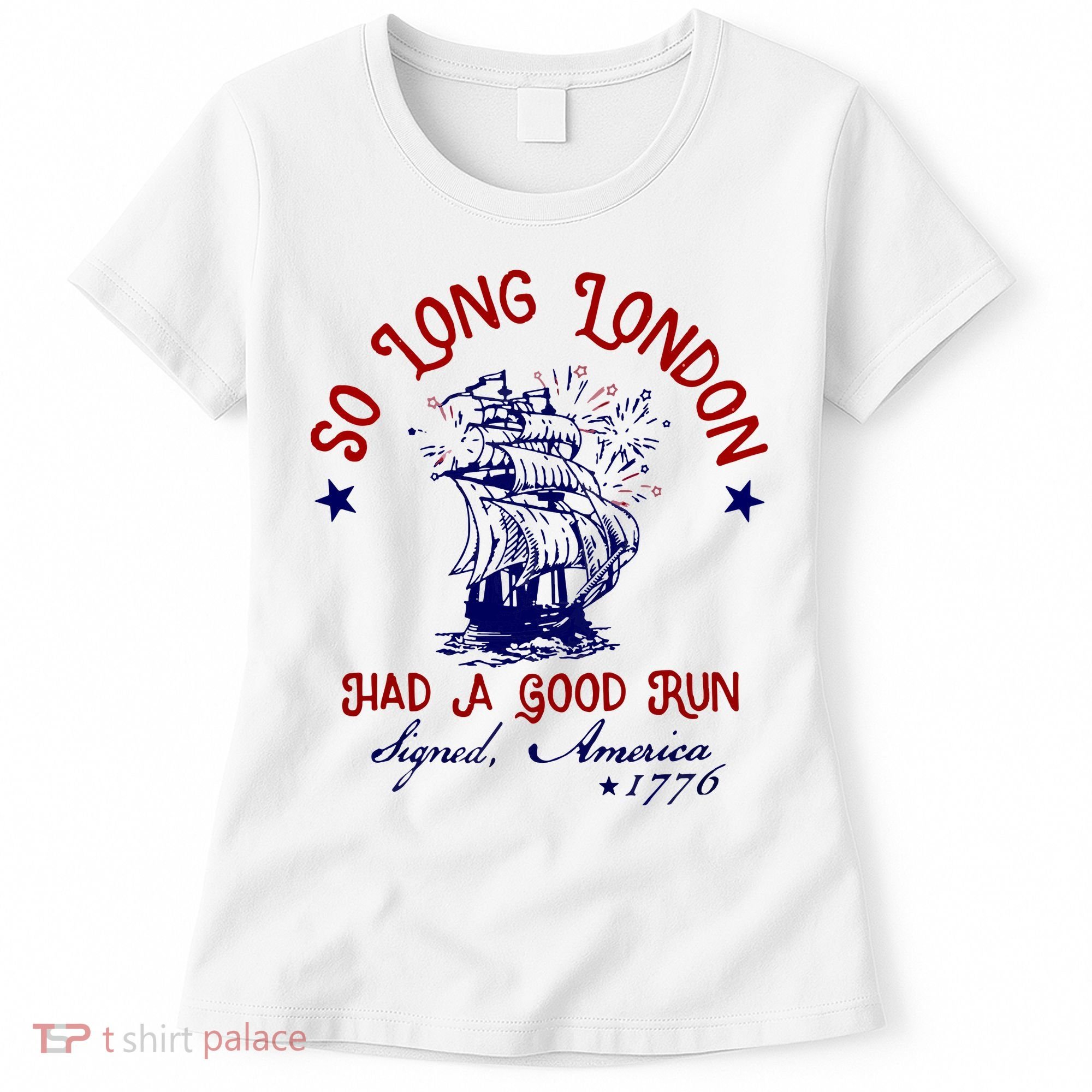 So Long London 4th Of July Women's T-Shirt