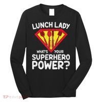 Superhero Lunch Lady Back to School Novelty Long Sleeve Shirt thumb 0