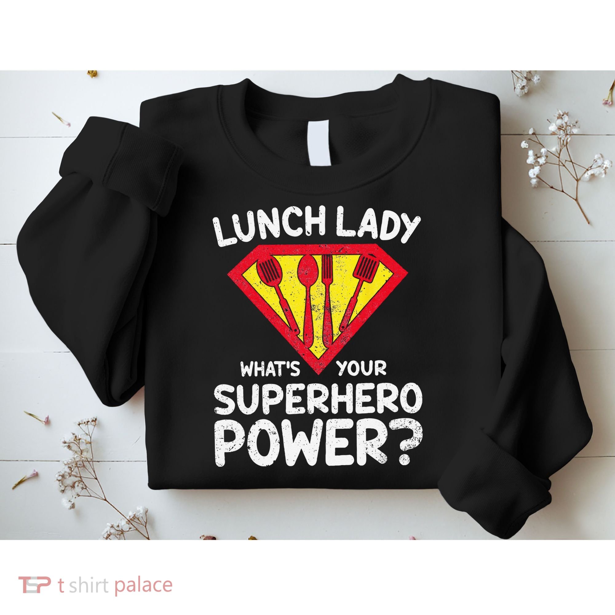 Superhero Lunch Lady Back to School Novelty Sweatshirt
