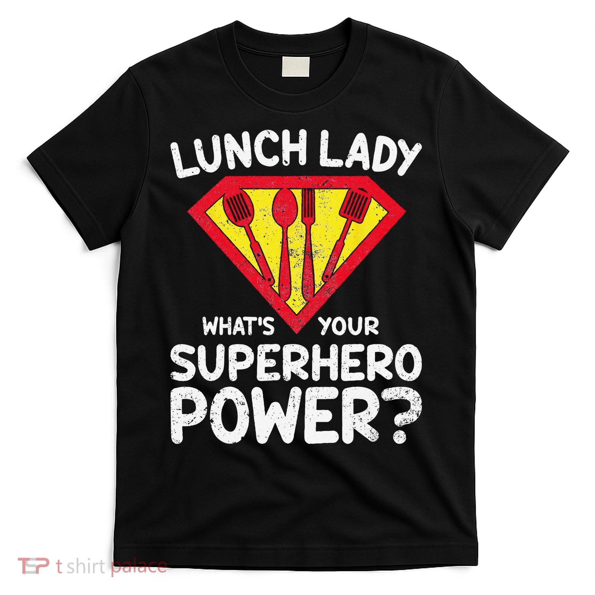 Superhero Lunch Lady Back to School Novelty T-Shirt