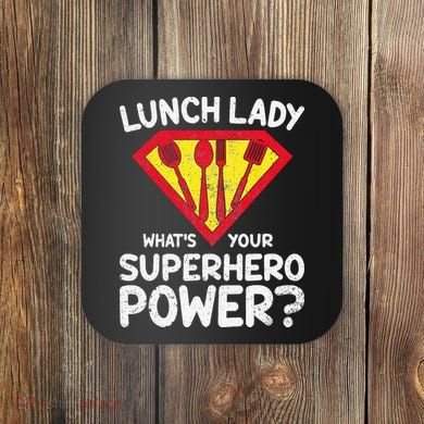 Superhero Lunch Lady Back to School Novelty Coaster