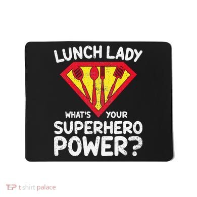 Superhero Lunch Lady Back to School Novelty Mousepad