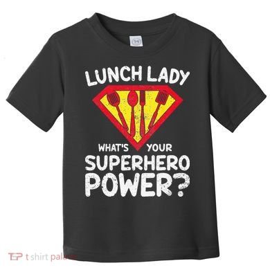 Superhero Lunch Lady Back to School Novelty Toddler T-Shirt