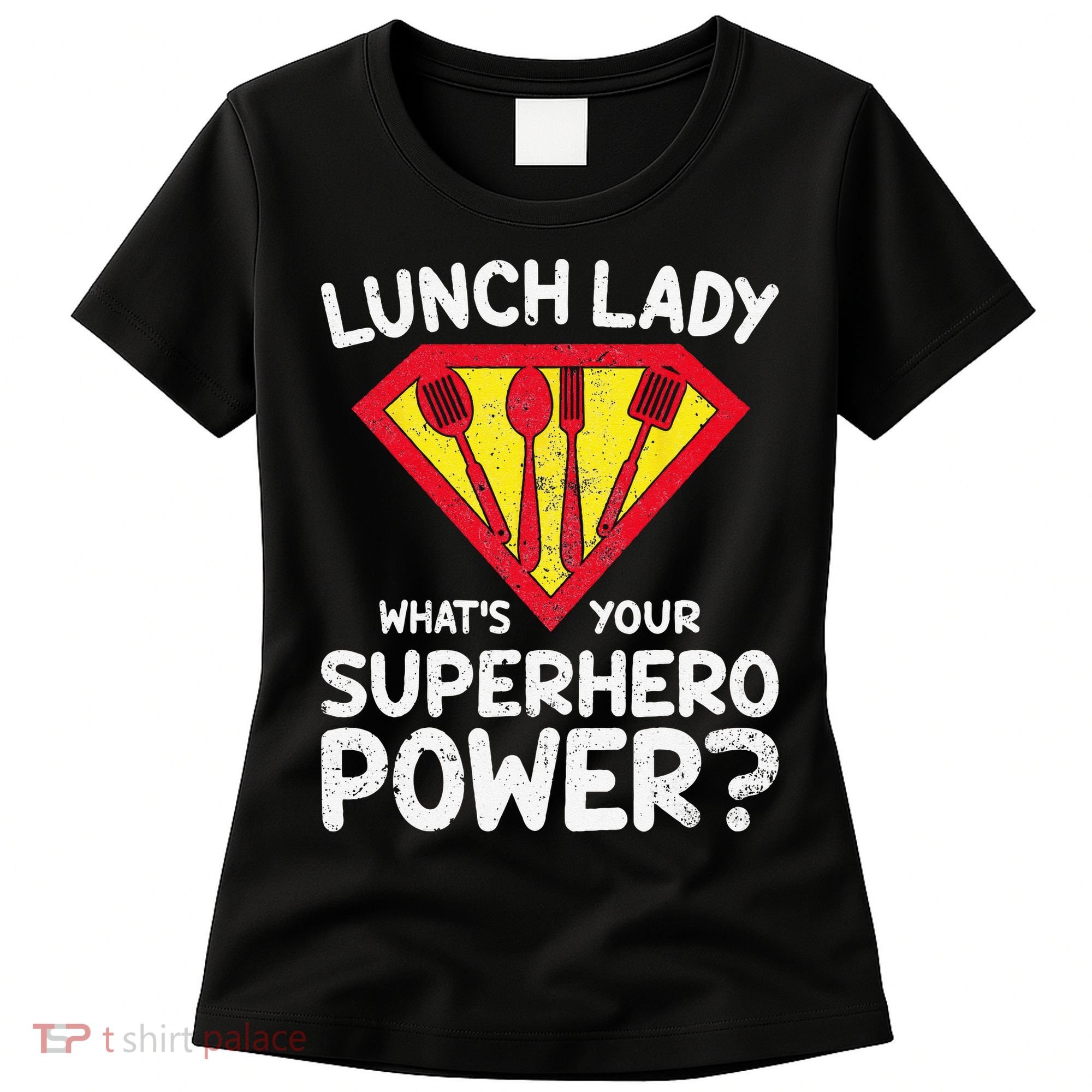 Superhero Lunch Lady Back to School Novelty Women's T-Shirt