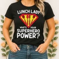 Superhero Lunch Lady Back to School Novelty Women's T-Shirt thumb 2