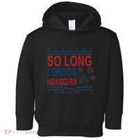 So Long London Had A Good Run Taylor Lover Toddler Hoodie thumb 0
