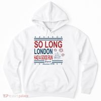 So Long London Had A Good Run Taylor Lover Hoodie thumb 0