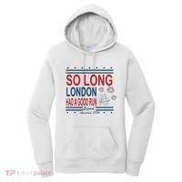 So Long London Had A Good Run Taylor Lover Women's Hoodie thumb 0