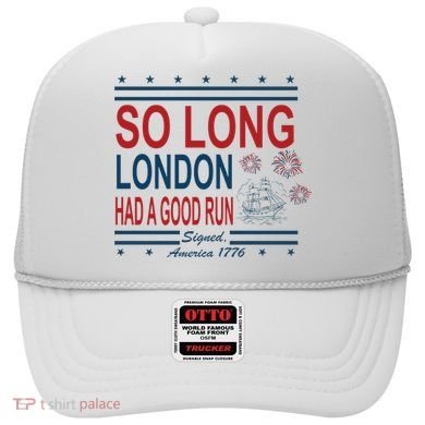So Long London Had A Good Run Taylor Lover Hat