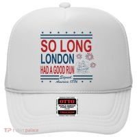 So Long London Had A Good Run Taylor Lover Hat thumb 0