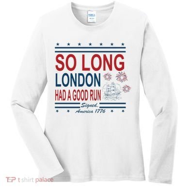 So Long London Had A Good Run Taylor Lover Women's Long Sleeve Shirt
